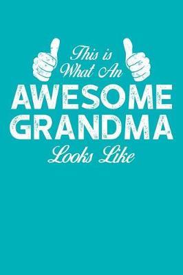 Grandma: Teal Turquoise Journal, Notebook, And Diary Note Book