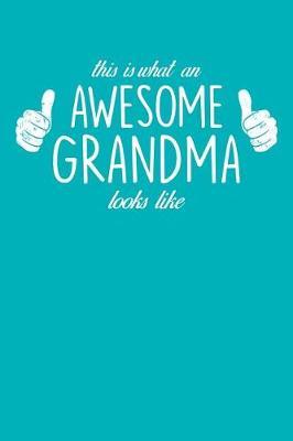 Grandma: Teal Turquoise Journal, Notebook, And Diary Note Book