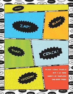 Blank Comic Panels: Sketchbook with a Variety of Templates to Help Make Your Own Comic Strips