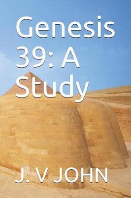 Genesis 39: A Study