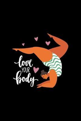 Love Your Body: A 90 Day Nutrition and Fitness Journal Planner with Gratitude Prompts, Perfect for Tracking Diet, Sleep, Water Intake and Weight - 6 x9