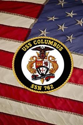 US Navy Submarine USS Columbus (SSN 762) Crest Badge Journal: Take Notes, Write Down Memories in this 150 Page Lined Journal