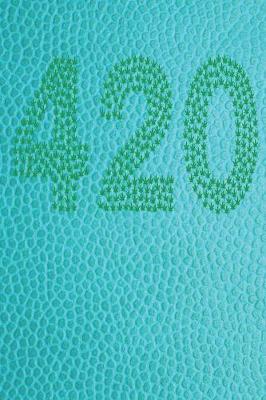 420 Cannabis Review: Marijuana Medical or Recreational Cannabis review notebook, 6x9 120 pages
