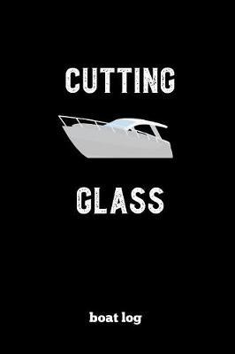 Boat Log: Record Vessel Information & Boating Trips, Track Expenses & Maintenance Journal Book