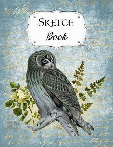 Sketch Book: Owl Sketchbook Scetchpad for Drawing or Doodling Notebook Pad for Creative Artists Blue #2