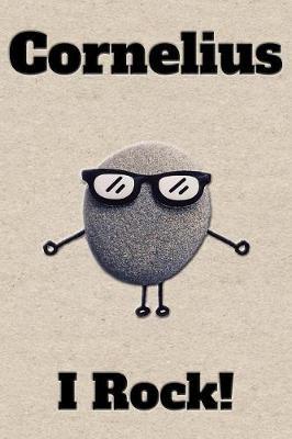 Affirmation Journal Cornelius I Rock!: A personalized monogram journal just for you!