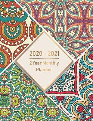 2 Year Monthly Planner 2020-2021: Monthly Schedule Organizer, Agenda Planner For The Next two Years, 24 Months Calendar, Appointment Notebook with art mandala cover