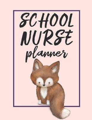 School Nurse Planner: 2020 Weekly Planner