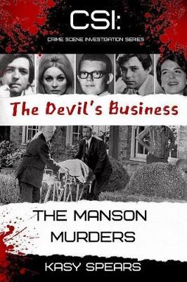 The Devil's Business: The Manson Murders