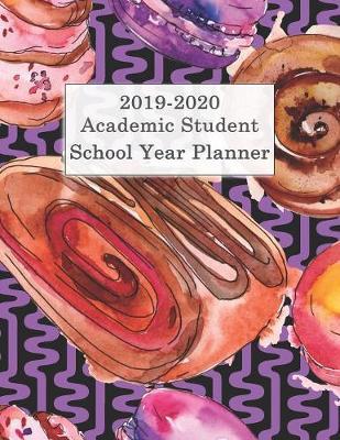 2019-2020 Academic Student School Year Planner: Student Calendar Organizer with To-Do List, Notes, Class Schedule