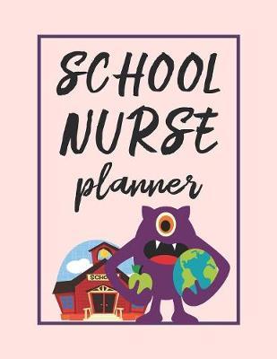 School Nurse Planner: 2020 Weekly Calendar