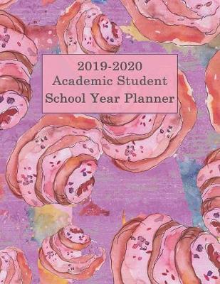 2019-2020 Academic Student School Year Planner: Student Calendar Organizer with To-Do List, Notes, Class Schedule