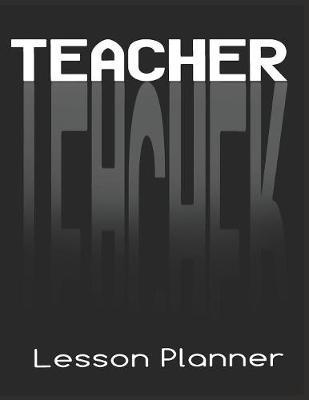 Teacher Lesson Planner: Mirror Motif Organizer for Educators, Elementary, Middle, High School