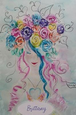 Brittany: Personalized Daily Prayer Journal. Guided Pages with Scripture Verses and Prompts for Devout Women of Prayer to Write In