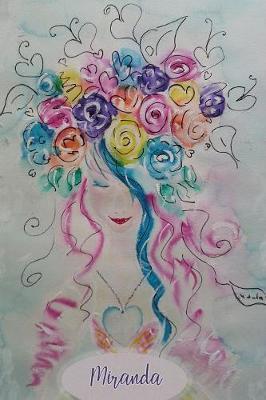 Miranda: Personalized Daily Prayer Journal. Guided Pages with Scripture Verses and Prompts for Devout Women of Prayer to Write In
