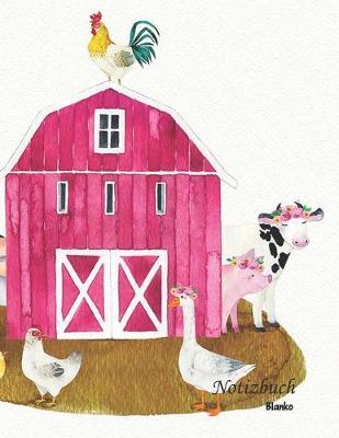 Notizbuch blanko: Willkommen auf dem Bauernhof - A4 Format - 112 Seiten - Notizbuch mit Register -ideal als Tagebuch, Skizzenbuch, Sketchbook, Zeichenbuch oder leeres Malbuch