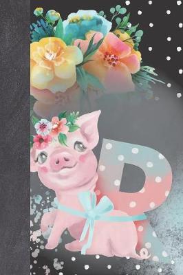 R: Personalized Monogrammed Floral Piglet Pig Animal Letter R Blank Lined Writing Journal For Girls With Flowers