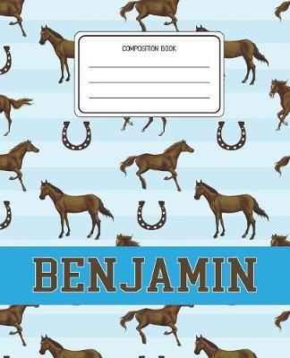 Composition Book Benjamin: Horses Animal Pattern Composition Book Name Benjamin Personalized Lined Wide Rule Notebook for Boys Kids Back to School Preschool Kindergarten and Elementary Grades K-2