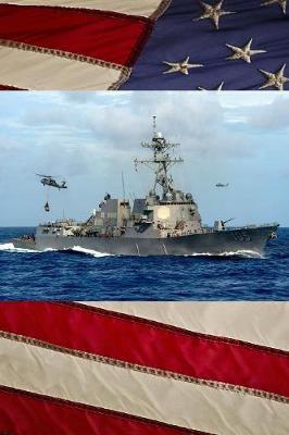 US Navy Destroyer USS Dewey (DDG 105) Journal: Take Notes, Write Down Memories in this 150 Page Lined Journal