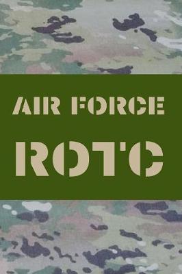 Air Force Rotc: Blank Lined Journal Notebook Diary Logbook Planner Gift