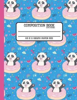Composition Book Cute Panda 8.5 x 11 Graph Paper 5x5: Fun Donut Back to School Quad Composition Book for Teachers, Students, Kids and Teens Math or Science Class