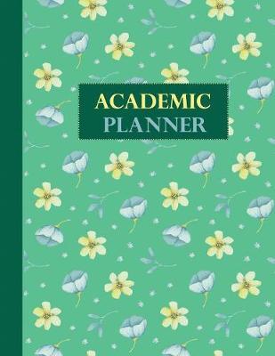 Academic Planner: Student Organizer & School Year Planner
