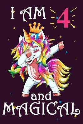 I Am 4 And Magical: Unicorn Birthday Write And Draw Notebook 6X9 Inch 120 blank lined pages: Cute Lined and blank page journal