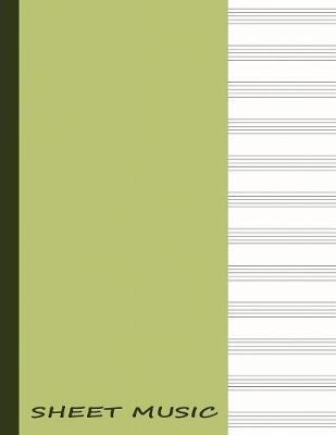 Sheet Music for Guitar: Blank Lined Paper for Writing Music Notation & Manuscript - Wild Willow (Green)