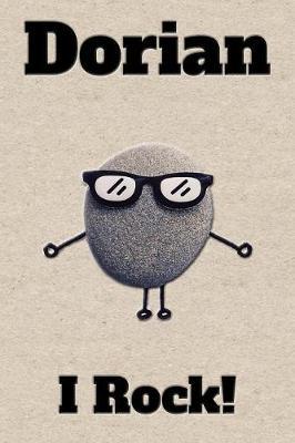 Affirmation Journal Dorian I Rock!: A personalized monogram journal just for you!