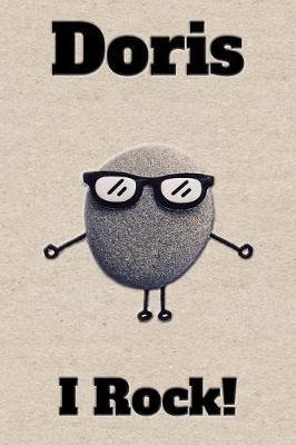 Affirmation Journal Doris I Rock!: A personalized monogram journal just for you!