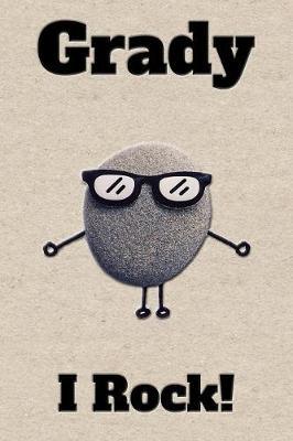 Affirmation Journal Grady I Rock!: A personalized monogram journal just for you!