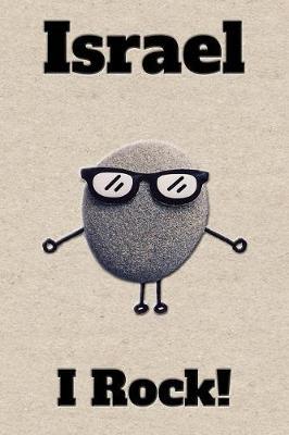 Affirmation Journal Israel I Rock!: A personalized monogram journal just for you!