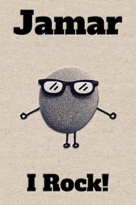 Affirmation Journal Jamar I Rock!: A personalized monogram journal just for you!