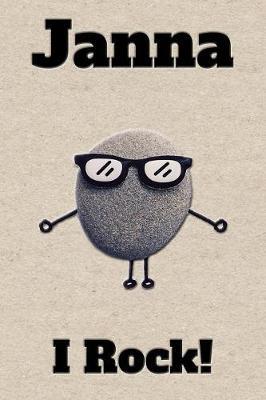 Affirmation Journal Janna I Rock!: A personalized monogram journal just for you!