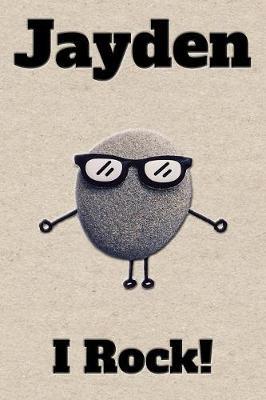 Affirmation Journal Jayden I Rock!: A personalized monogram journal just for you!