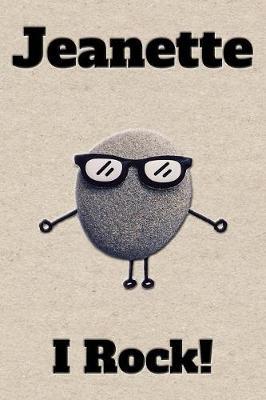 Affirmation Journal Jeanette I Rock!: A personalized monogram journal just for you!