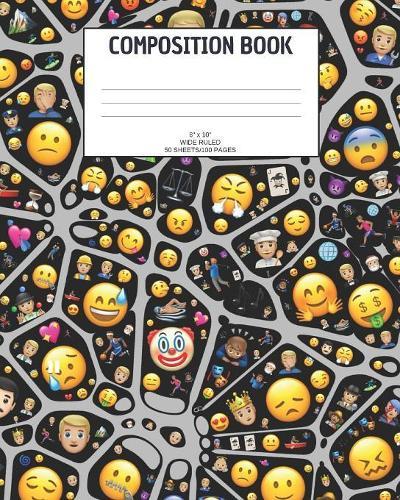 Composition Book: Emoji; wide ruled; 50 sheets/100 pages; 8  x 10