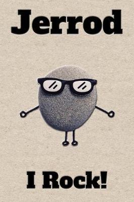 Affirmation Journal Jerrod I Rock!: A personalized monogram journal just for you!