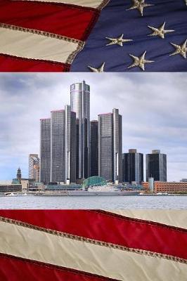 US Navy Littoral Combat Ship USS Detroit (LCS 7) With Detroit City Journal: Take Notes, Write Down Memories in this 150 Page Lined Journal