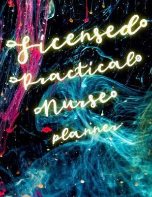 Licensed Practical Nurse Planner: 2020 Weekly Calendar