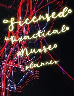 Licensed Practical Nurse Planner: 2020 Weekly Calendar