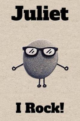 Affirmation Journal Juliet I Rock!: A personalized monogram journal just for you!