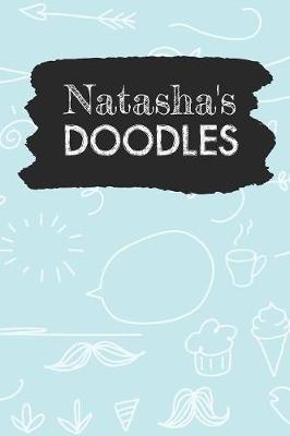 Natasha's Doodles: Personalized Teal Doodle Notebook Journal (6 x 9 inch) with 150 dot grid pages inside.