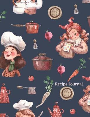 Recipe Journal: Notebook For Recipes To Write In, Blank Cookery Book Organizer For Recipes, Large (8.5 x 11)