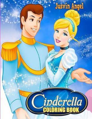 Cinderella Coloring Book: For Kids Ages 4-8
