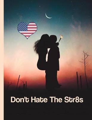 Don't hate the str8s: KAG MAGA 8.5 x 11 Make America Great Again Notebook Q anon Journal Planner Doodling Scrapbook Trumpster POTUS patriot paper pad support Red Republican - God Bless America