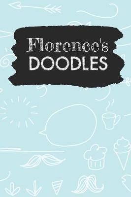 Florence's Doodles: Personalized Teal Doodle Notebook Journal (6 x 9 inch) with 110 dot grid pages inside.