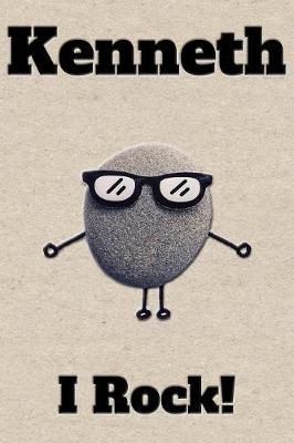 Affirmation Journal Kenneth I Rock!: A personalized monogram journal just for you!