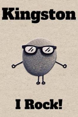 Affirmation Journal Kingston I Rock!: A personalized monogram journal just for you!