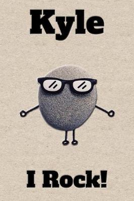 Affirmation Journal Kyle I Rock!: A personalized monogram journal just for you!